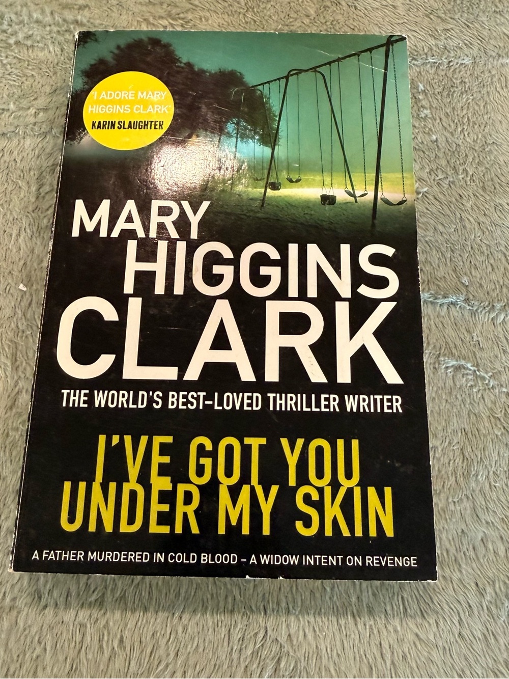 Mary Higgins Clark I’ve Got You Under My Skin Paperback 2015 Thriller Novel